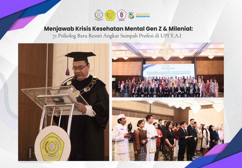 Menjawab Krisis Kesehatan Mental Gen Z & Milenial: 71 Psikolog Baru Resmi Angkat Sumpah Profesi di UPI Y.A.I