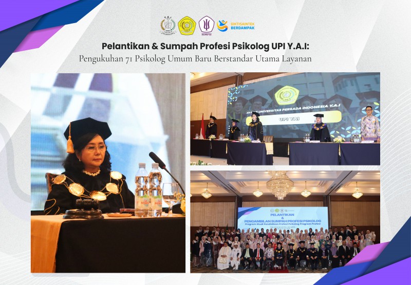 Rektor UPI Y.A.I Tekankan Integritas dan Pengabdian dalam Pelantikan & Sumpah Profesi Psikolog
