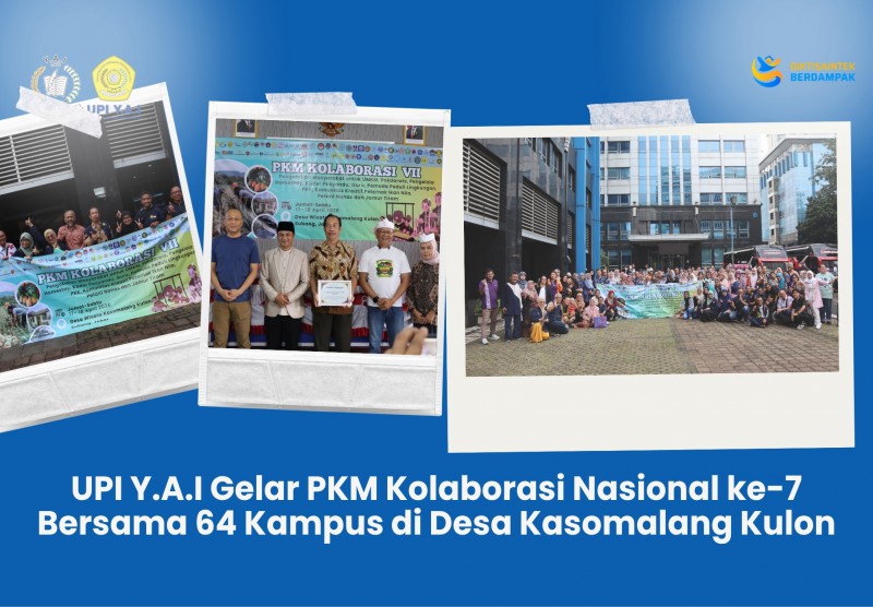 UPI Y.A.I Gelar PKM Kolaborasi Nasional ke-7 Bersama 64 Kampus di Desa Kasomalang Kulon