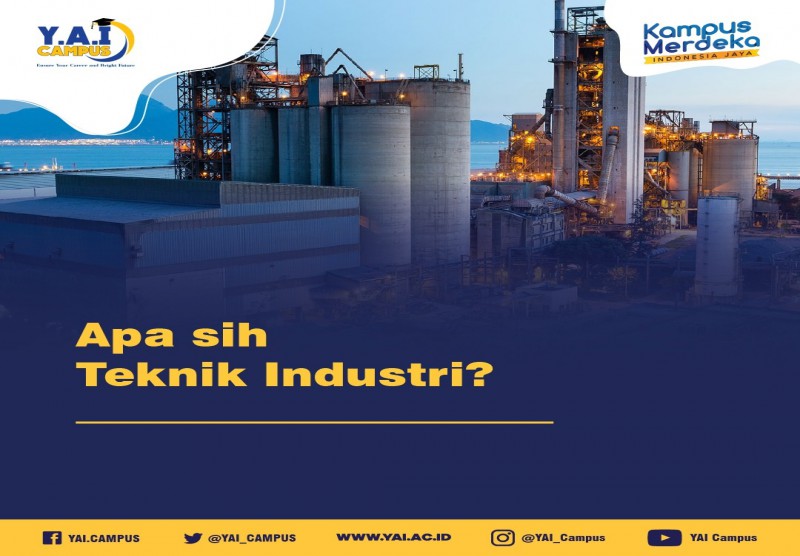 Apa Sih Teknik Industri