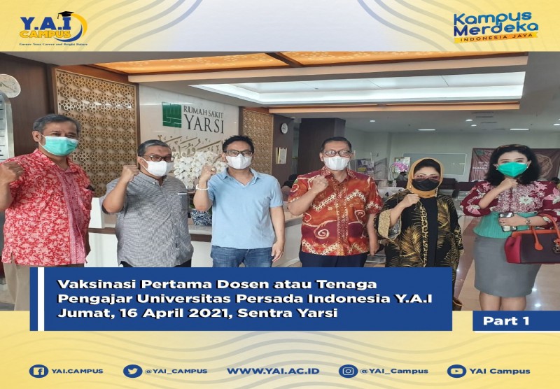 Vaksinasi Pertama Dosen dan Tenaga Pengajar UPI Y.A.I